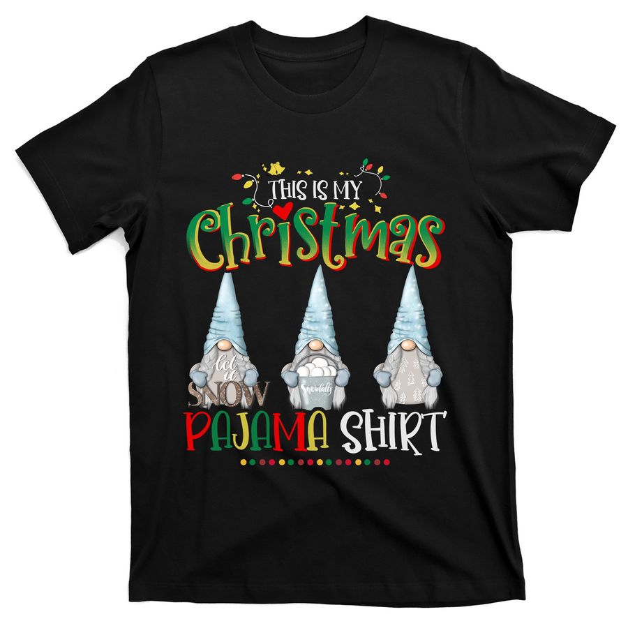This Is My Christmas Pajama Gnomes, Merry Christmas Gnomes Garden Gnome T-Shirts - 7973
