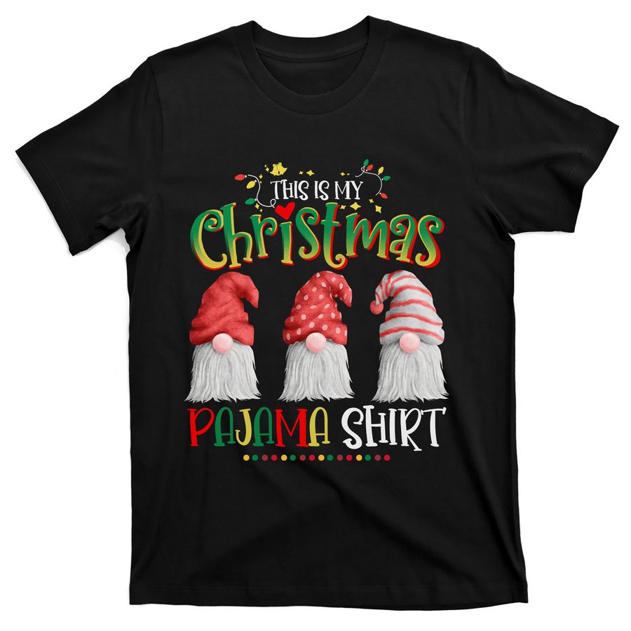 This Is My Christmas Pajama Gnomes, Merry Christmas Gnomes Garden Gnome T-Shirts - 9190