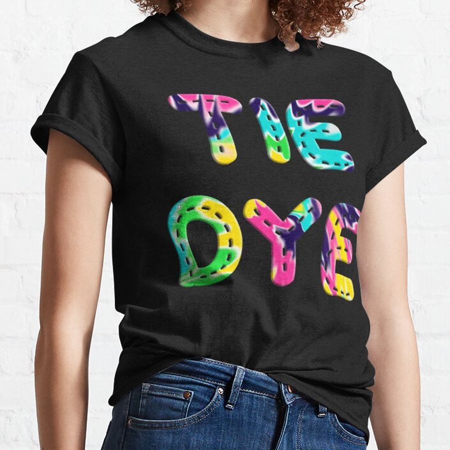 Tie Dye Words With Stitch Font Type Classic T-Shirt