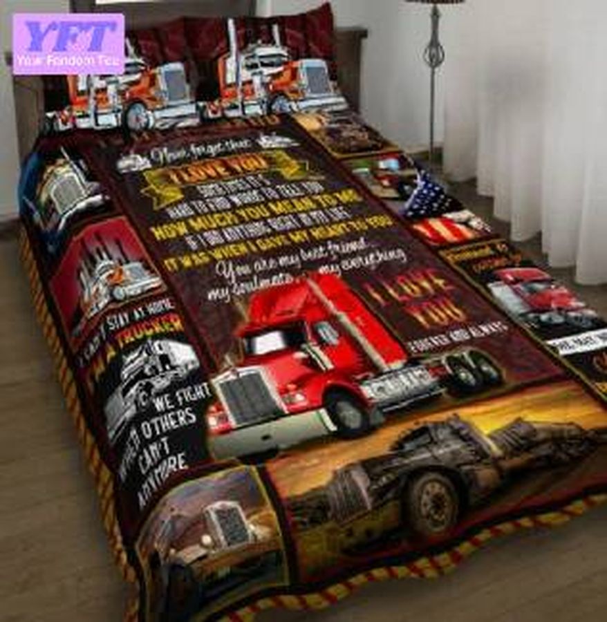 To My Husband Trucker Never Forget That I Love You 3D Bedding Set