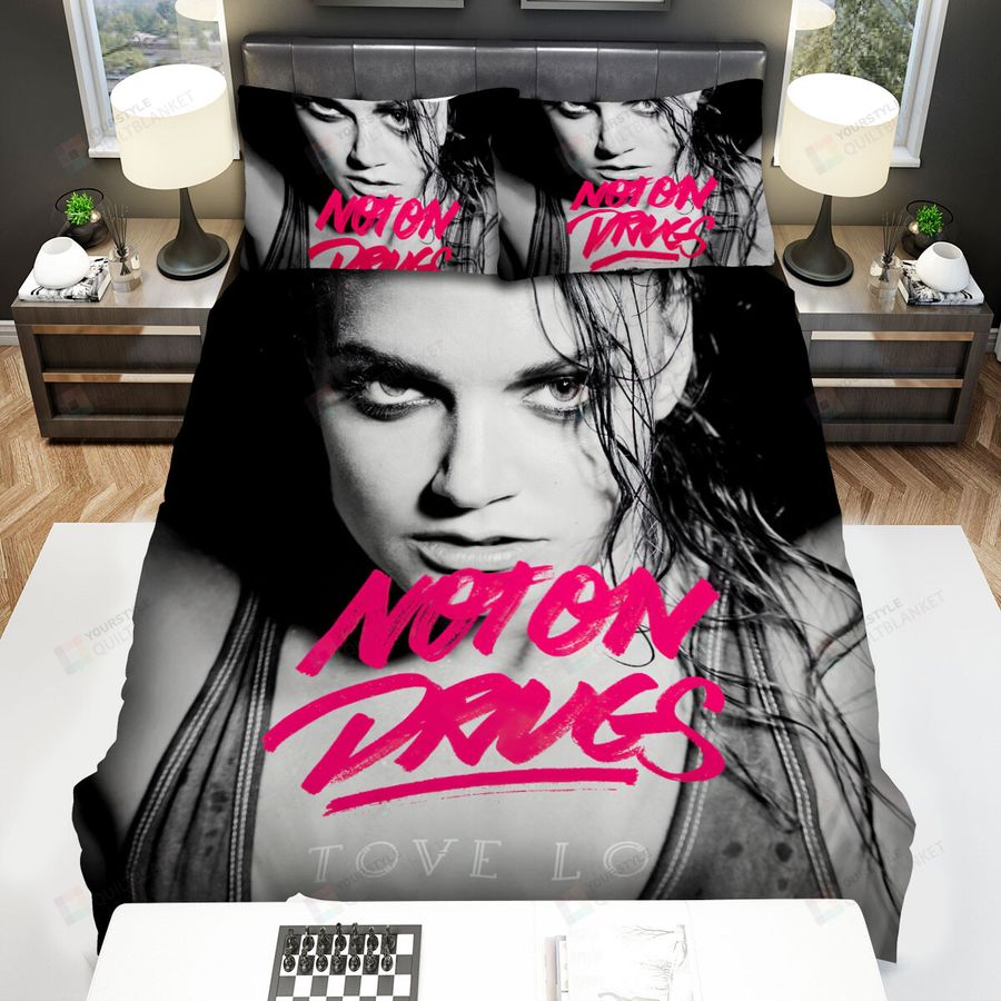 Tove Lo Music Not On Drugs Bed Sheets Spread Comforter Duvet Cover Bedding Sets