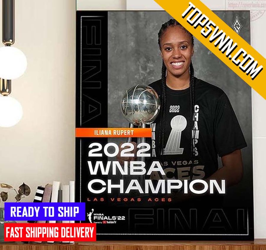 TREND Las Vegas Aces Champs 2022 WNBA Champions X Iliana Rupert Fans Poster Canvas