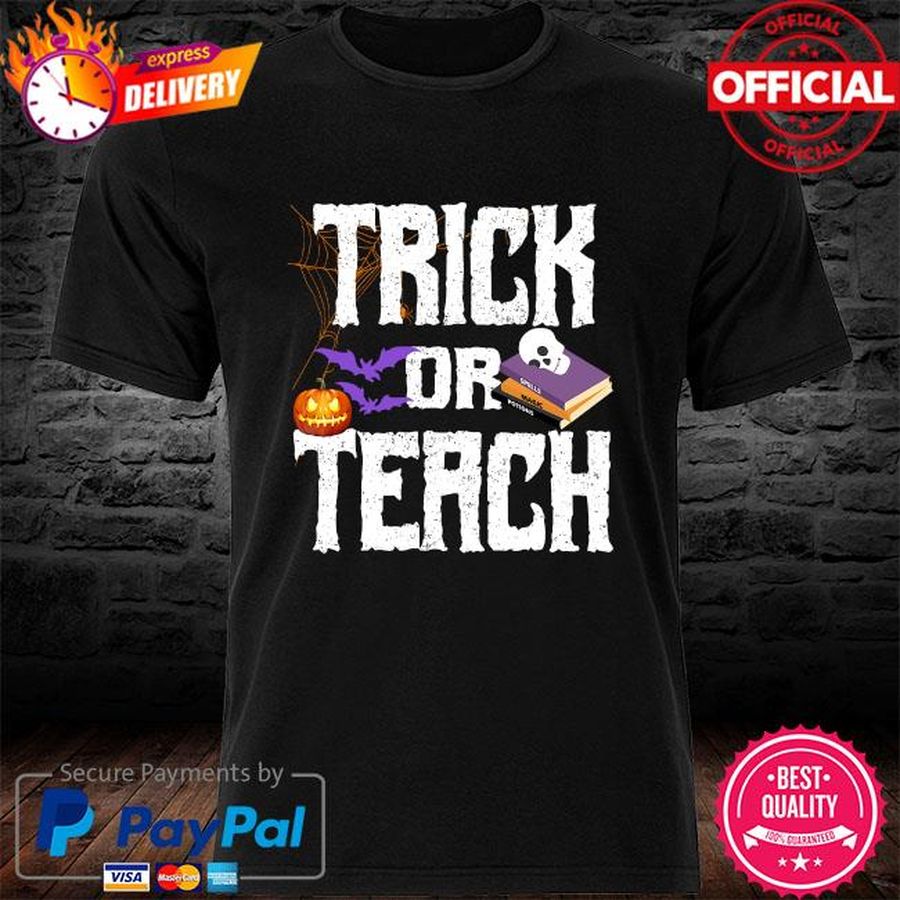 Trick or Teach Halloween shirt