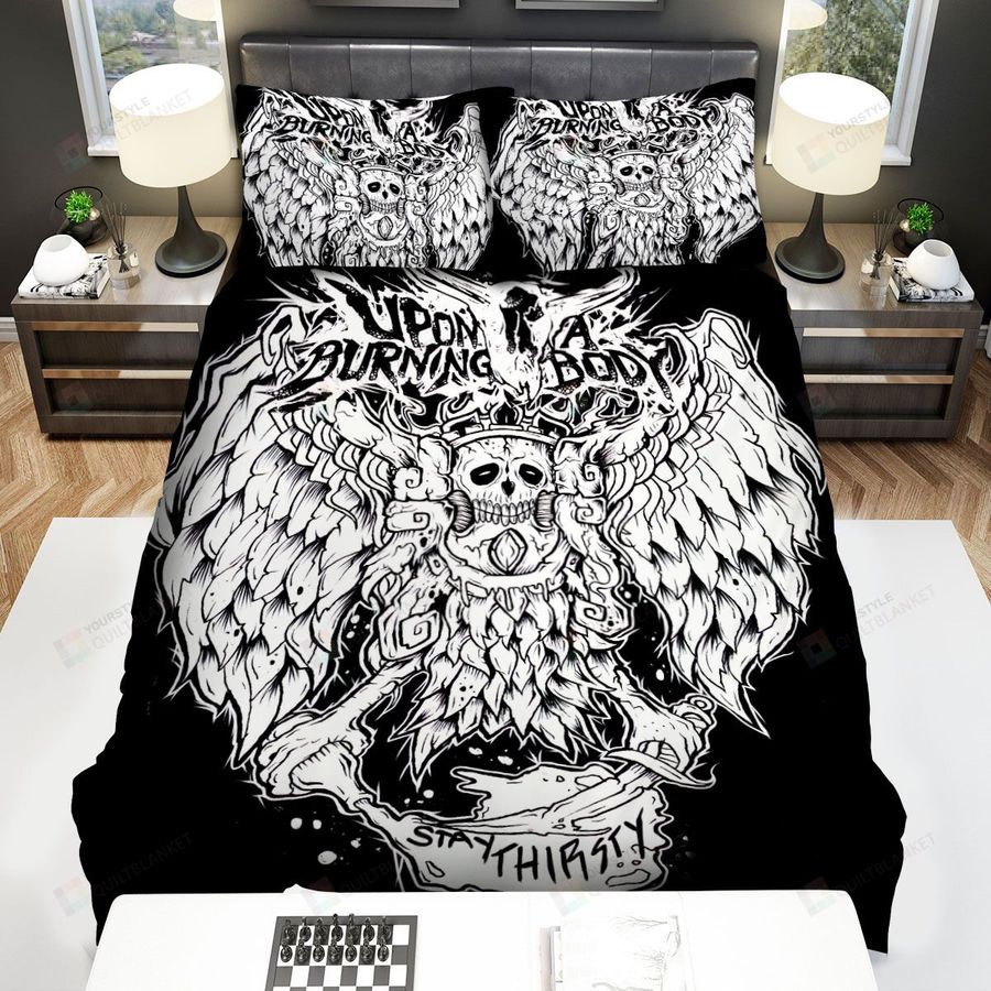 Upon A Burning Body Stay Thirsty Bed Sheets Spread Comforter Duvet Cover Bedding Sets
