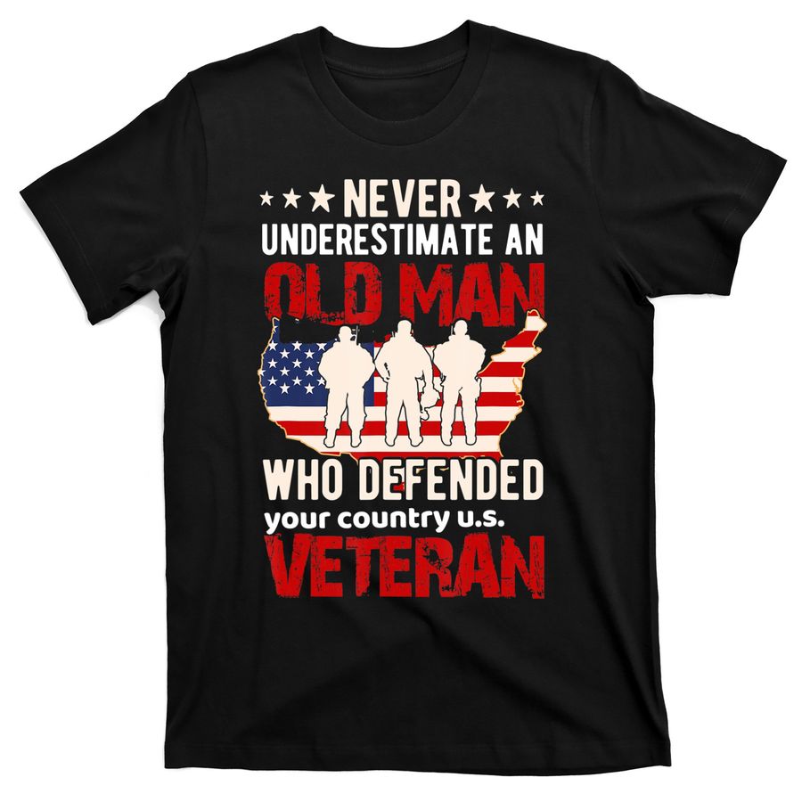 Us Veteran Never Underestimate An Old Man T-Shirts