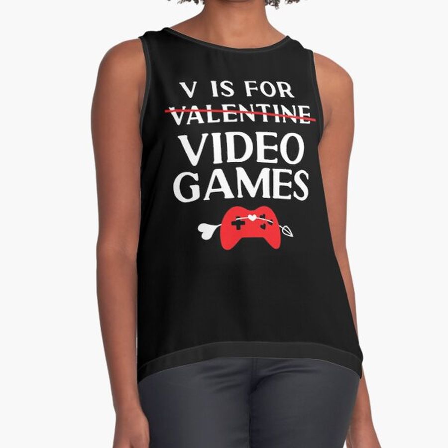V Is Video Games Valentine Gamer Sleeveless Top