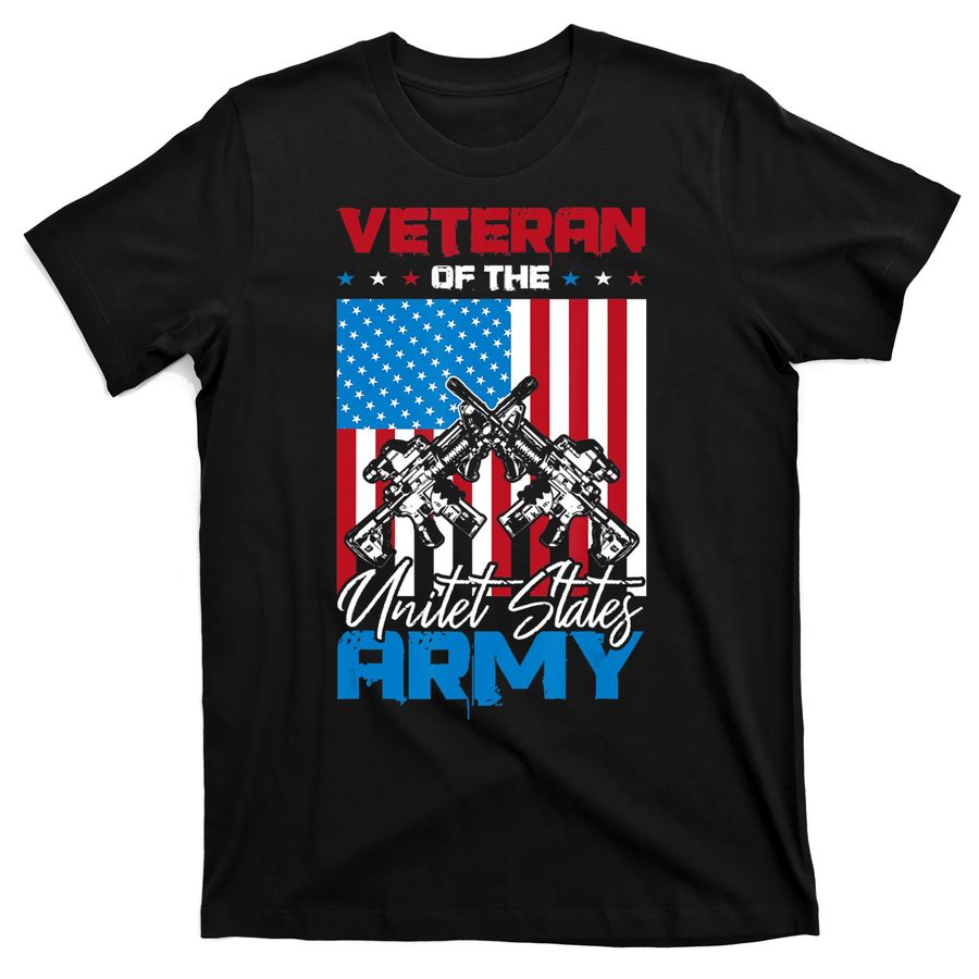 Veteran Of The United States Army Veterans Day T-Shirts