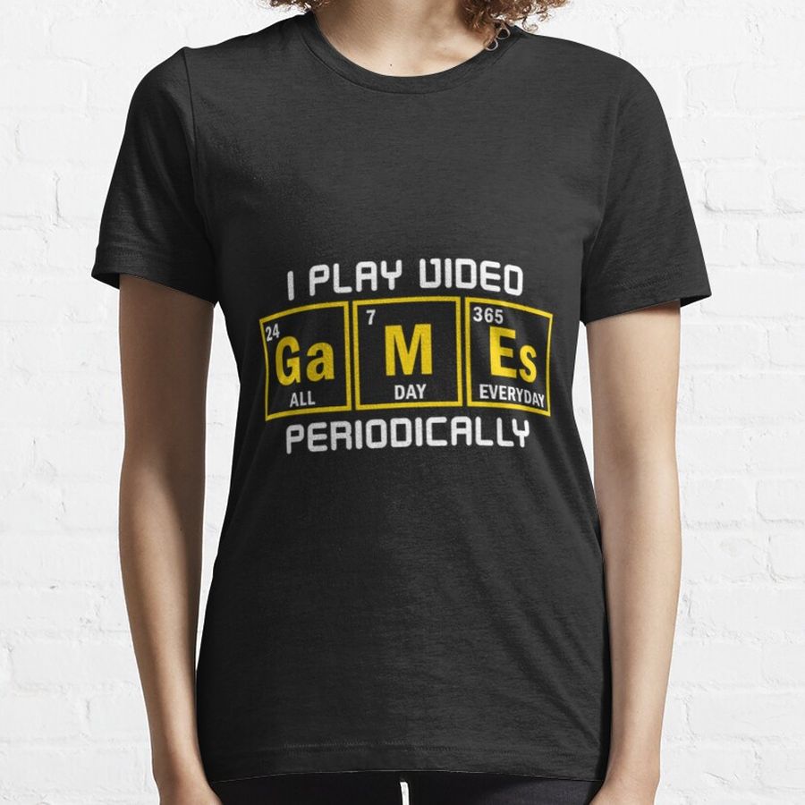 Video Games I Play Video Games Periodically Funny Essential T-Shirt