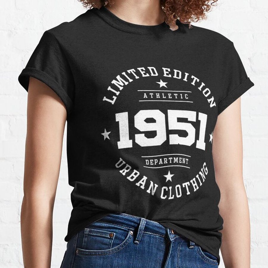 Vintage Birthday Retro 1951 Limited Edition Classic T-Shirt