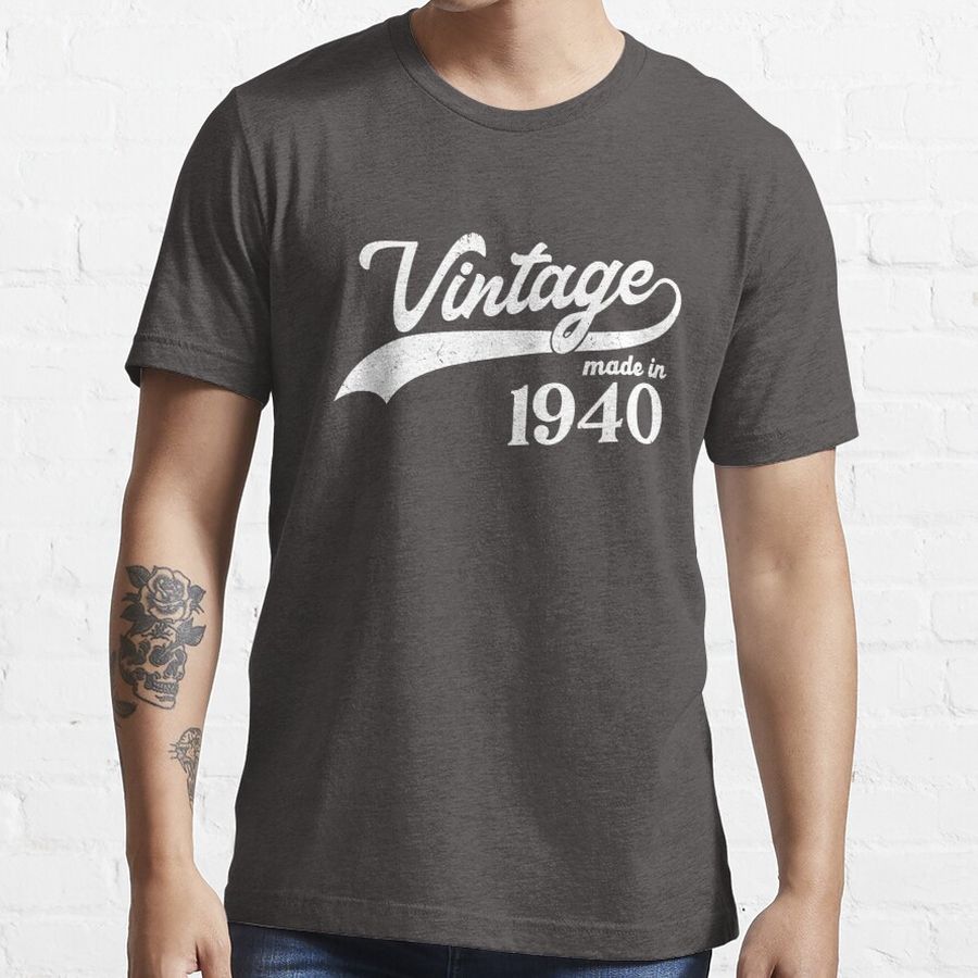 Vintage Made in 1940, Birthday Legend, Bday, Retro Vintage Birthday Years Old Gift Essential T-Shirt
