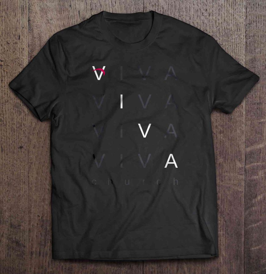 Viva Church Tee T Shirt