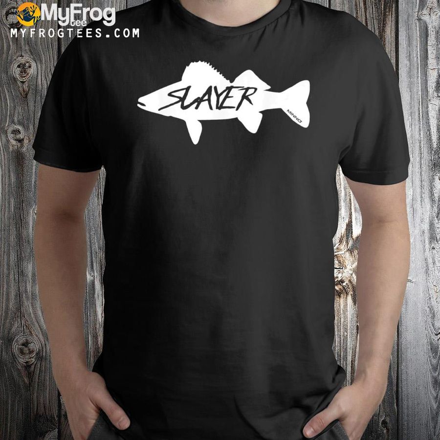 Walleye slayer shirt