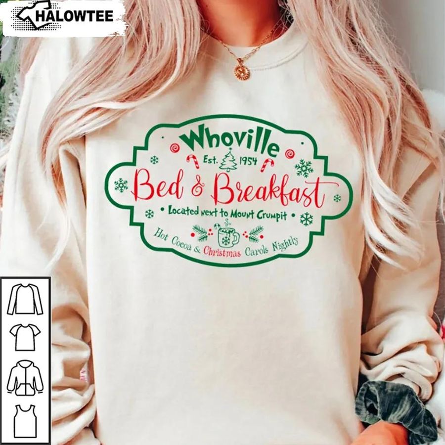Whoville Bed And Breakfast Est 1957 Sweatshirt Shirt Gift For Christmas