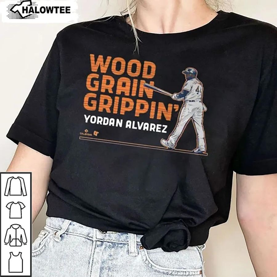 Wood Grain Grippin Yordaddy Yordan Alvarez Shirt Graphic Unisex Gift For Lovers