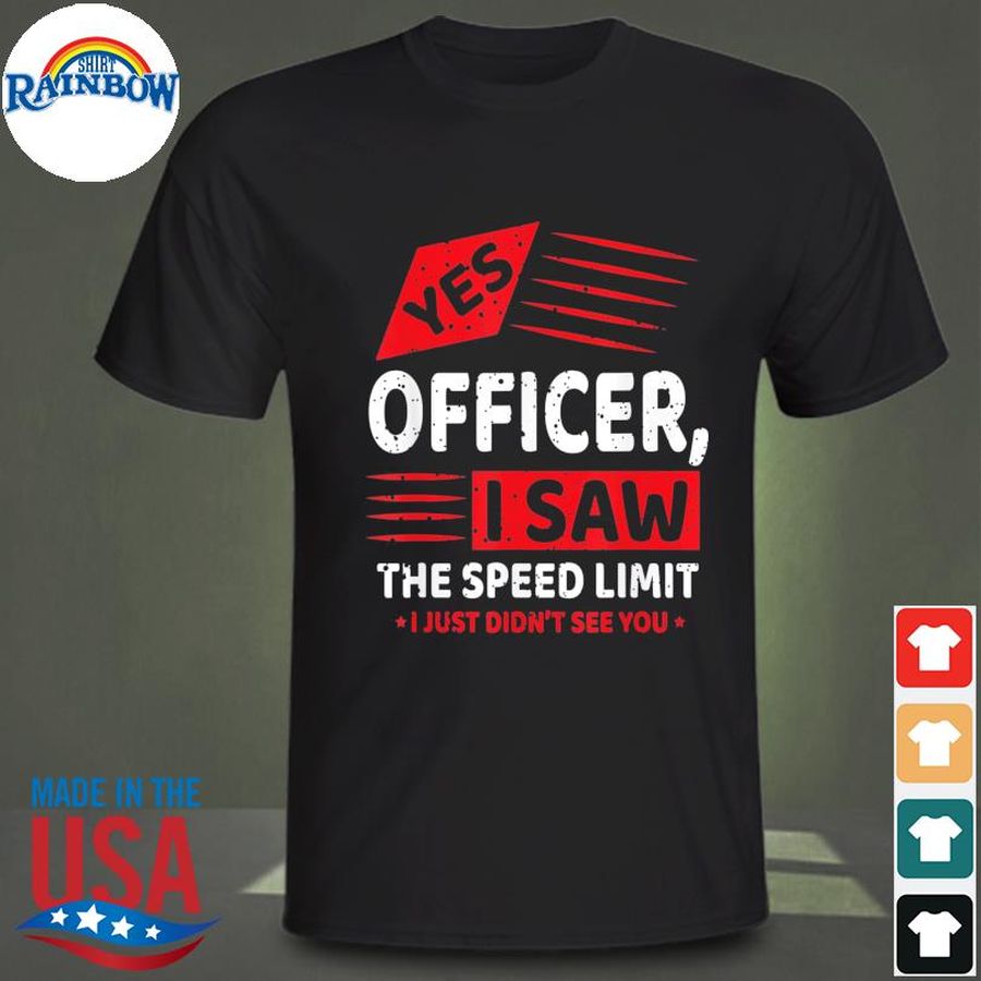 Yes officer muscle car speedlimit gears mechanic shirt