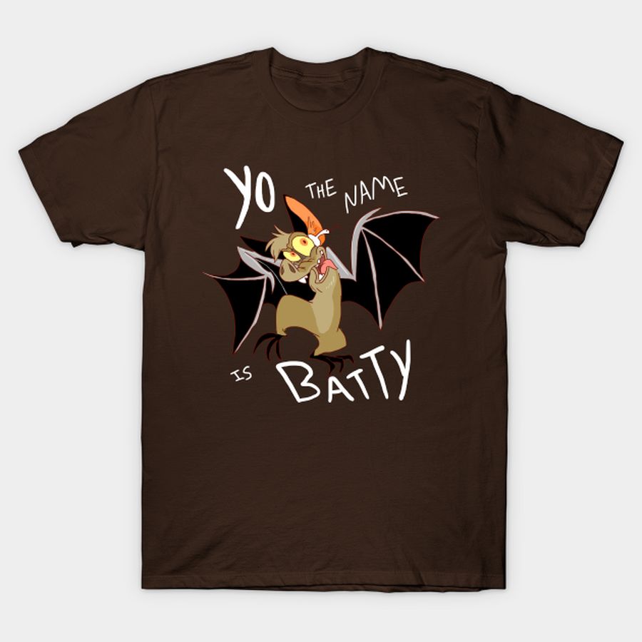 Yo the name is Batty T-shirt, Hoodie, SweatShirt, Long Sleeve