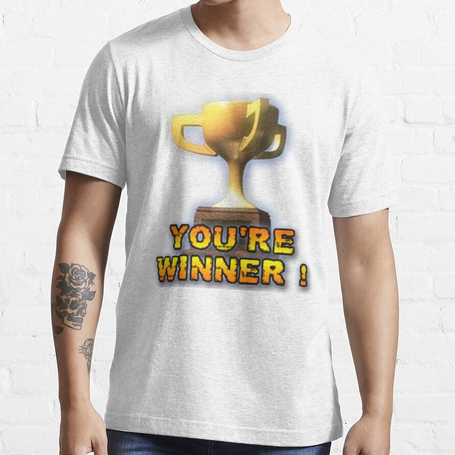 YOU'RE WINNER ! Essential T-Shirt